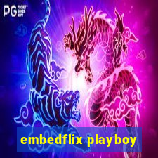 embedflix playboy